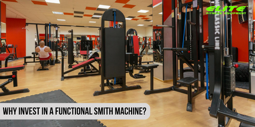 Why Invest in a Functional Smith Machine?